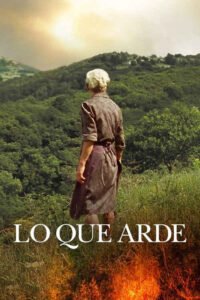 Lo que arde (2019) de Oliver Laxe (O que arde)