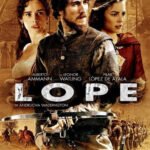 Lope (2010) de Andrucha Waddington