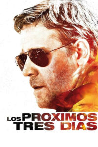 Los próximos tres días (2010) de Paul Haggis (The Next Three Days)
