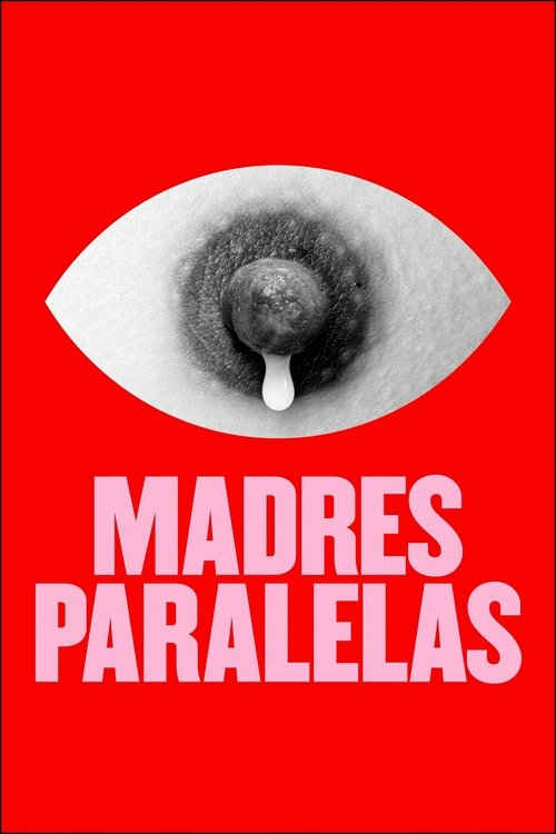 Madres paralelas (2021) de Pedro Almodóvar