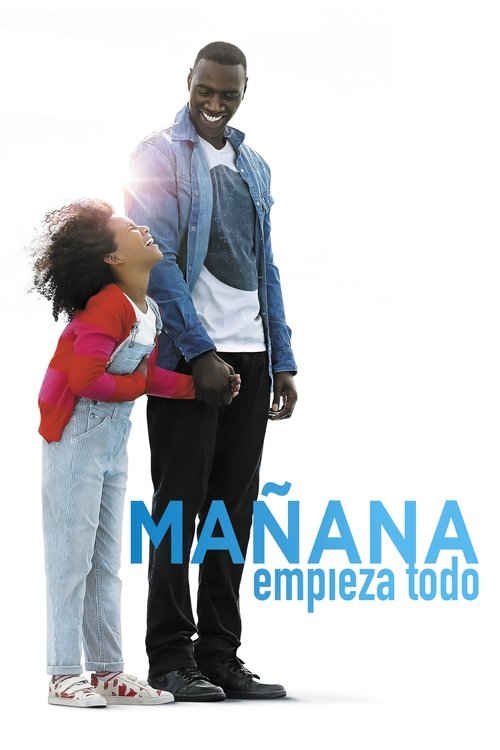 Mañana empieza todo (2016) de Hugo Gélin (Demain tout commence)