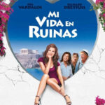 Mi vida en ruinas (2008) de Donald Petrie (My Life in Ruins)