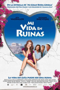 Mi vida en ruinas (2008) de Donald Petrie (My Life in Ruins)