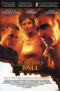Monster's Ball (2002) de Marc Foster