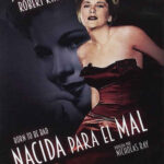 Nacida para el mal (1950) de Nicholas Ray (Born to Be Bad)