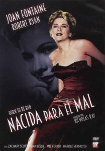 Nacida para el mal (1950) de Nicholas Ray (Born to Be Bad)