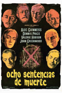 Ocho sentencias de muerte (1949) de Robert Hamer (Kind Hearts and Coronets)