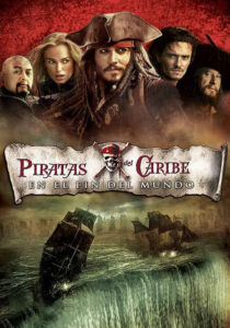 Piratas del Caribe. En el fin del mundo (2007) de Gore Verbinski (Pirates of the Caribbean: At World's End)