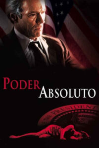 Poder absoluto (1996) de Clint Eastwood (Absolute Power)
