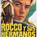 Rocco y sus hermanos (1960) de Luchino Visconti (Rocco e i suoi fratelli)