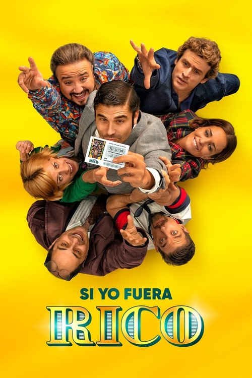Si yo fuera rico (2019) de Álvaro Fernández Armero