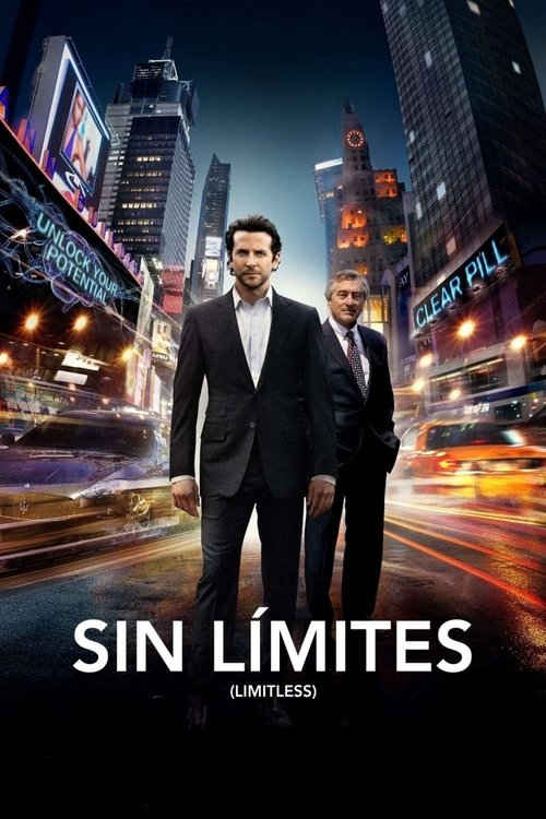 Sin límites (2011) de Neil Burger (Limitless)