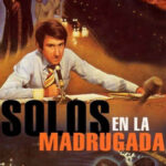 Solos en la madrugada (1978) de José Luis Garci