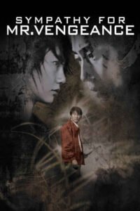 Sympathy for Mr. Vengeance (2002) de Park Chan-wook (Boksuneun naui geot)