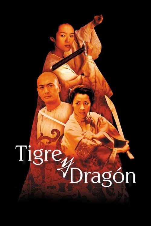 Tigre y Dragón (2000) de Ang Lee (Wo hu cang long)