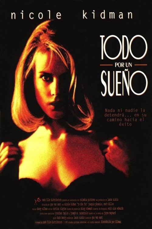 Todo por un sueño (1995) de Gus Van Sant (To Die For)