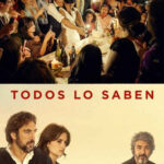 Todos lo saben (2018) de Asghar Farhadi