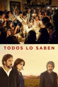 Todos lo saben (2018) de Asghar Farhadi