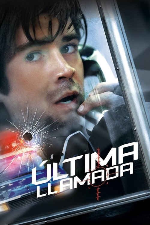 Última llamada (2002) de Joel Schumacher (Phone Booth)
