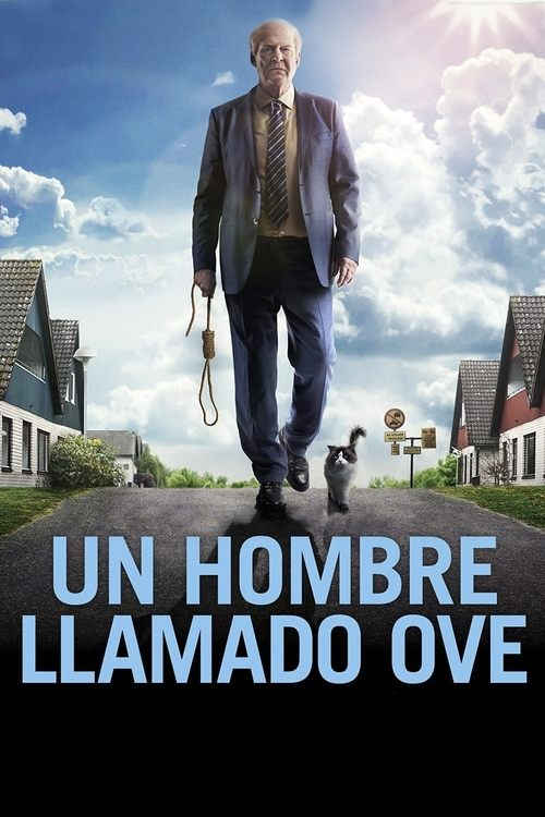 Un hombre llamado Ove (2015) de Hannes Holm (En man som heter Ove)