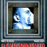 El Experimento: Poder, Violencia y Caos en la Cárcel Simulada