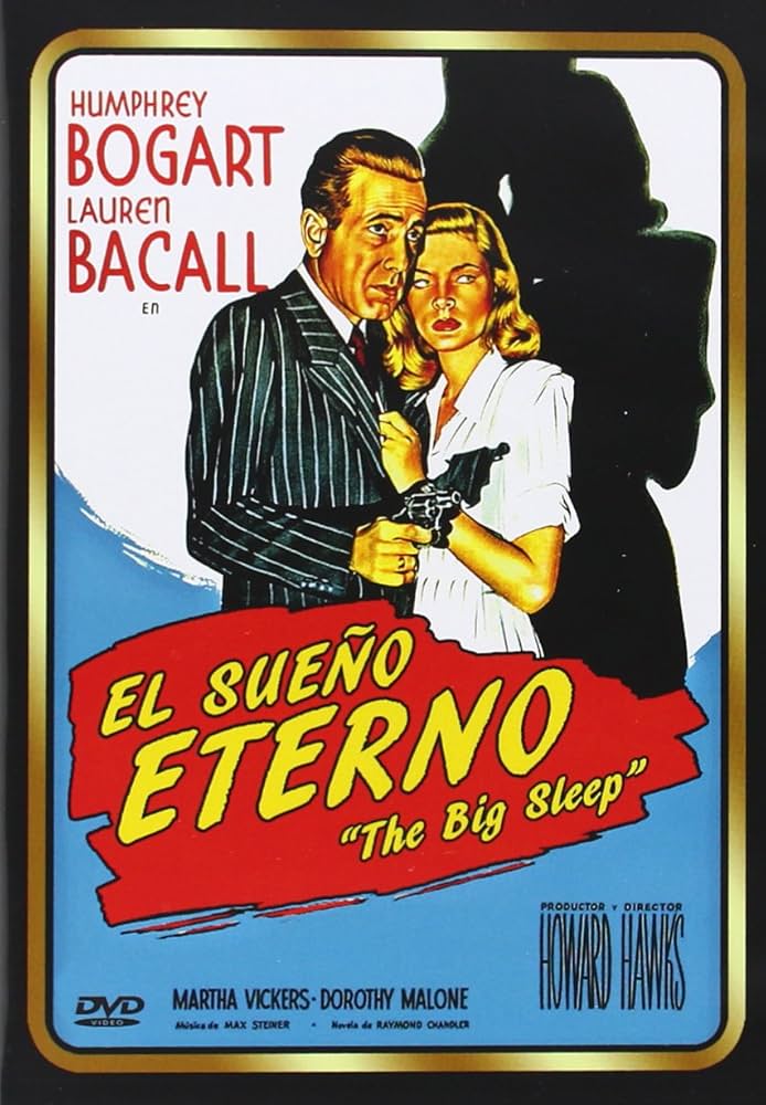 El sueño eterno: Clásico cine negro de Howard Hawks